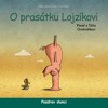 O PRASÁTKU LOJZÍKOVI - POZDRAV SLUNCI