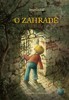 O ZAHRADĚ  (MALÉ VYDÁNÍ)
