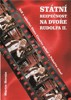 STÁTNÍ BEZPEČNOST NA DVOŘE RUDOLFA II.-STB V ZÁKULISÍ FILMU