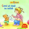 CONNI UŽ CHODÍ NA NOČNÍK