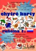 CHYTRÉ KARTY - RUŠTINA 1. SLOVÍČKA