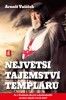 NEJSVĚTŠÍ TAJEMSTVÍ TEMPLÁŘŮ-JE V ČECHÁCH UKRYTÝ NEJZÁHAD...