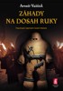 ZÁHADY NA DOSAH RUKY