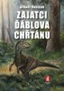 ZAJATCI ĎÁBLOVA CHŘTÁNU