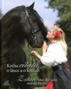 KNIHA CITÁTŮ O LÁSCE A O KONÍCH / ZITATE ÜBER DIE LIEBE...