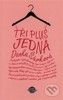 TŘI PLUS JEDNA   2. VYDÁNÍ