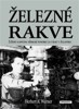 ŽELEZNÉ RAKVE - ZÁŽITKY KAPITÁNA NĚM.PONORKY ZA VÁLKY V ATLA
