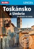 TOSKÁNSKO A UMBRIE INSPIRACE NA CESTY  PRŮVODCE