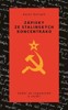 ZÁPISKY ZE STALINSKÝCH KONCENTRÁKŮ - VÝBĚR ZE VZPOMÍNEK