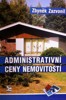 ADMINISTRATIVNÍ CENY NEMOVITOSTÍ