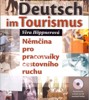 NĚMČINA PRO PRACOVNÍKY CESTOVNÍHO RUCHU+CD