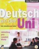 DEUTSCH AN DER UNI 3.VYDÁNÍ-NĚMČINA PRO VYSOKÉ ŠKOLY +CD