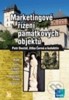 MARKETING A ŘÍZENÍ PAMÁTKOVÝCH OBJEKTŮ-HRADY,ZÁMKY...