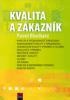KVALITA A ZÁKAZNÍK