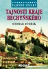 TAJEMNÉ STEZKY-TAJNOSTI KRAJE BECHYŇSKÉHO