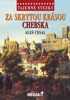 TAJEMNÉ STEZKY-ZA SKRYTOU KRÁSOU CHEBSKA