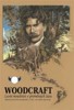 WOODCRAFT LESNÍ MOUDROST V PROMĚNÁCH ČASU-OBRAZOVÁ KRONIKA