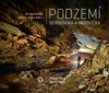 PODZEMÍ BEROUNSKA A HOŘOVICKA-ZA TAJEMSTVÍM JESKYNÍ,ŠTOL A..
