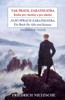 TAK PRAVIL ZARATHUSTRA-ALSO SPRACH ZARATHUSTRA (Č-N VYDÁNÍ)
