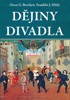 DĚJINY DIVADLA - 4. VYDÁNÍ