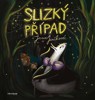 SLIZKÝ PŘÍPAD