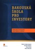 RAKOUSKÁ ŠKOLA PRO INVESTORY
