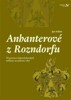 ANBANTEROVÉ Z ROZENDORFU