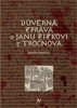 DŮVĚRNÁ ZPRÁVA O JANU ŽIŽKOVI Z TROCNOVA