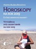 HOROSKOPY NA ROK 2019 - VYTVOŘTE SI SVŮJ OSOBNÍ DENÍK NA2019