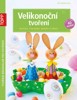 TOPP VELIKONOČNÍ TVOŘENÍ
