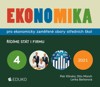 EKONOMIKA 4 PRO EKONOMICKY ZAMĚŘENÉ OBORY SŠ