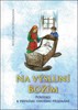 NA VÝSLUNÍ BOŽÍM - POVÍDKY K PRVNÍMU SVATÉMU PŘIJÍMÁNÍ