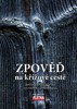 ZPOVĚĎ NA KŘÍŽOVÉ CESTĚ