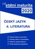 TVOJE STÁTNÍ MATURITA 2020-ČJ A LITERATURA