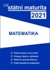 TVOJE STÁTNÍ MATURITA 2021 - MATEMATIKA