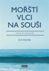 MOŘŠTÍ VLCI NA SOUŠI