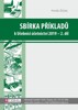 SBÍRKA PŘÍKLADŮ K UČEBNICI ÚČETNICTVÍ II.DÍL 2019