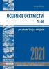 UČEBNICE ÚČETNICTVÍ I. DÍL 2021