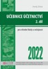 UČEBNICE ÚČETNICTVÍ II. DÍL 2022