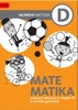 MATEMATIKA D-HEJNÉHO METODA PS PRO 2.STUPEŇ ZŠ