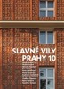 SLAVNÉ VILY PRAHY 10