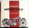 STOLETÍ MOTOCYKLU