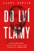 DO LVÍ TLAMY - PŘÍBĚH DUŠKO POPOVA,ŠPIONA DRUHÉ SVĚTOVÉ