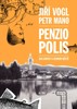 PENZIOPOLIS - DVA DOPISY O JEDNOM MĚSTĚ