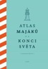 ATLAS MAJÁKŮ NA KONCI SVĚTA