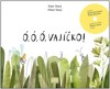 Ó,Ó,Ó,VAJÍČKO! (KNIHA + CD)   2.VYDÁNÍ