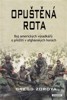 OPUŠTĚNÁ ROTA - BOJ AMER.VÝSADKÁŘŮ O PŘEŽITÍ V AFGHÁN.HORÁCH