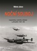 NOČNÍ SOUBOJ-VZPOMÍNKY NOČNÍHO STÍHAČE LUFTWAFFE 1941-45