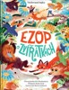 EZOP O ZVÍŘÁTKÁCH - VERŠOVANÉ BAJKY