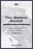 VÍRA,ZBOŽNOST,MECENÁT-PÁNI Z RONOVA A PŘIBYSLAVI A CÍRKEV